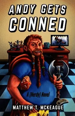 Matthew T. McKeague - Andy Gets Conned: A (Nerdy) Novel, Häftad. Tillgänglighet: Lägg i varukorg