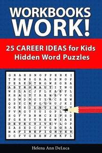 bokomslag Workbooks Work!: 25 Career Ideas for Kids