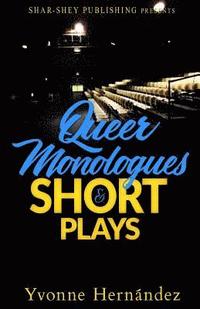 bokomslag Queer Monologues & Short Plays