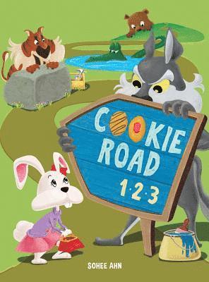 Sohee Ahn - Cookie Road 123: A Counting Book, Inbunden
