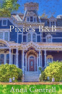 bokomslag Pixie's B&B