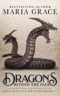 bokomslag Dragons Beyond the Pale