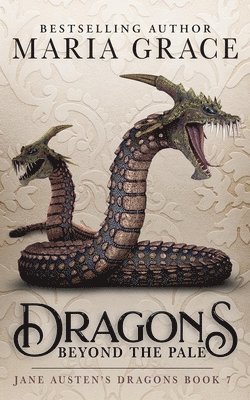 Dragons Beyond the Pale 1