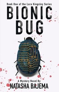 bokomslag Bionic Bug: A Mystery Novel