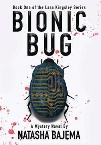 bokomslag Bionic Bug: A Mystery Novel
