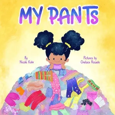 Nicole Kohr - My Pants, Häftad. Tillgänglighet: Lägg i varukorg