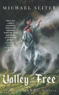 bokomslag Valley of the Free: Pandemonium Rising (#.5)