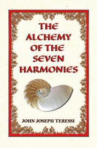 bokomslag The Alchemy of The Seven Harmonies