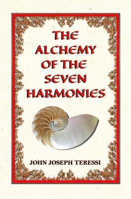 The Alchemy of The Seven Harmonies 1