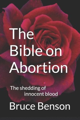 bokomslag The Bible on Abortion