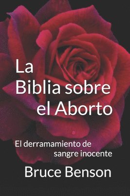 Bruce Benson - Biblia sobre el Aborto, Häftad