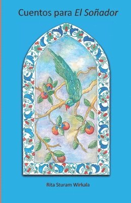 Rita Sturam Wirkala - Cuentos para El Soñador, Häftad