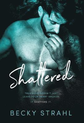 Shattered