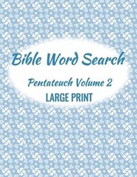 bokomslag Bible Word Search Pentateuch Volume 2 Large Print