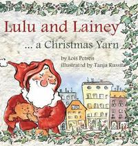 bokomslag Lulu and Lainey ... a Christmas Yarn