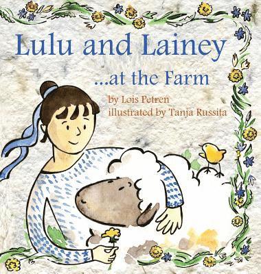 bokomslag Lulu and Lainey ... at the Farm