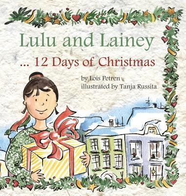 Lulu and Lainey ... 12 Days of Christmas 1
