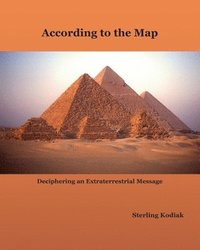 bokomslag According to the Map: Deciphering an Extraterrestrial Message