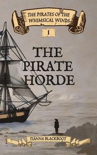 bokomslag The Pirate Horde