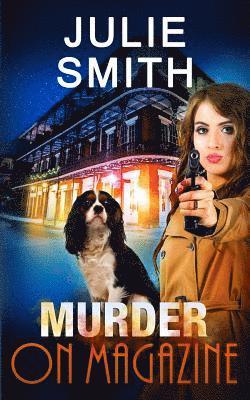 Julie Smith - Murder On Magazine: A Skip Langdon Mystery, Häftad