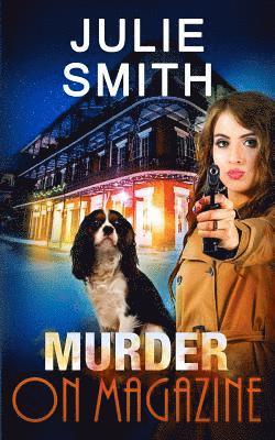 Murder on Magazine: A Skip Langdon Mystery 1