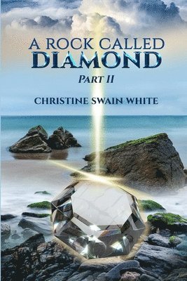 bokomslag Rock Called Diamond Part II