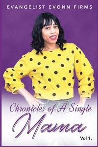 bokomslag Chronicles of a Single Mama