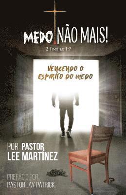 Lee Martinez, Eli Gonzalez - Medo! Não Mais!, Häftad