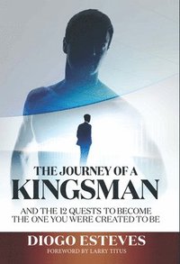 bokomslag Journey Of A Kingsman