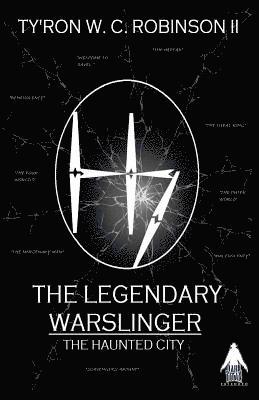 The Legendary Warslinger 1