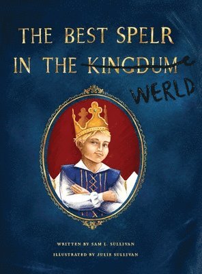 bokomslag Best Spelr in the Kingdum (Werld)