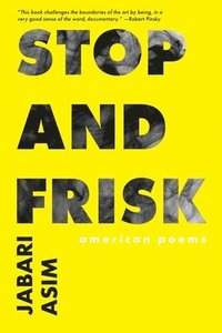 bokomslag Stop and Frisk: American Poems