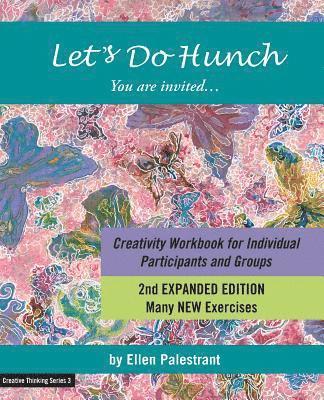 bokomslag Let's Do Hunch: Creativity Workbook for Individual Participants and Groups