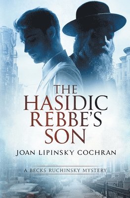 The Hasidic Rebbe's Son 1