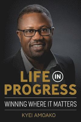 Life In Progress