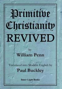bokomslag Primitive Christianity Revived
