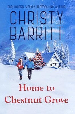 Christy Barritt - Home to Chestnut Grove, Inbunden