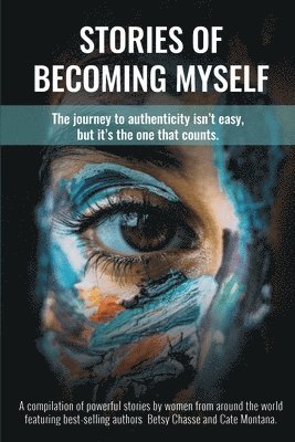 Stories of Becoming Myself 1