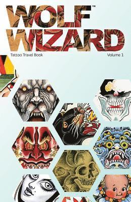 bokomslag Wolf Wizard: Tattoo Travel Book