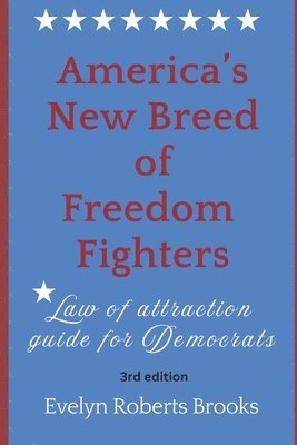 America's New Breed of Freedom Fighters 1