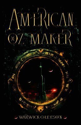 Warwick Gleeson - Piper Robbin and the American Oz Maker, Häftad
