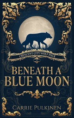 Beneath a Blue Moon 1