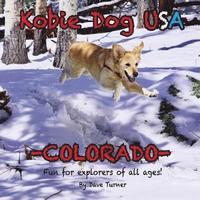 bokomslag Kobie Dog USA: Colorado