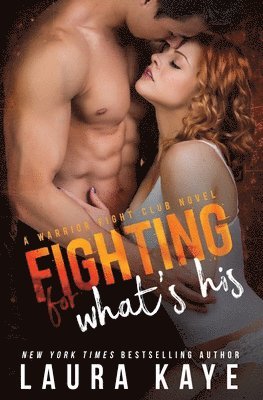 Fighting for What's His