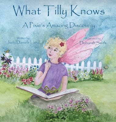 Judy Daniels Laird, Judy Daniels, Laird - What Tilly Knows, Inbunden
