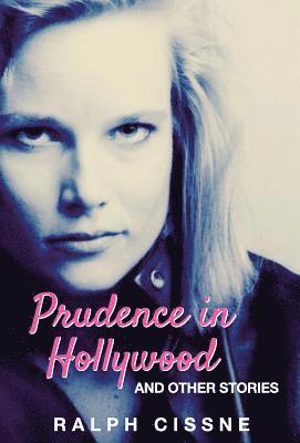 bokomslag Prudence in Hollywood: And Other Stories