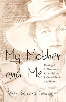 My Mother and Me 1