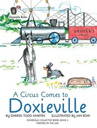 bokomslag A Circus Comes to Doxieville