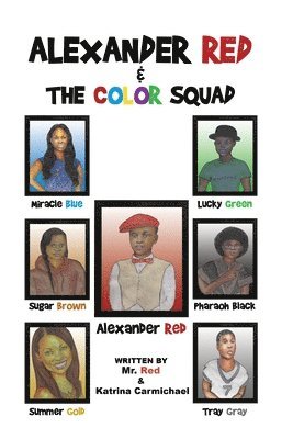 Alexander Red & the Color Squad 1