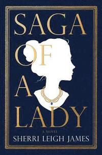 bokomslag Saga of a Lady
